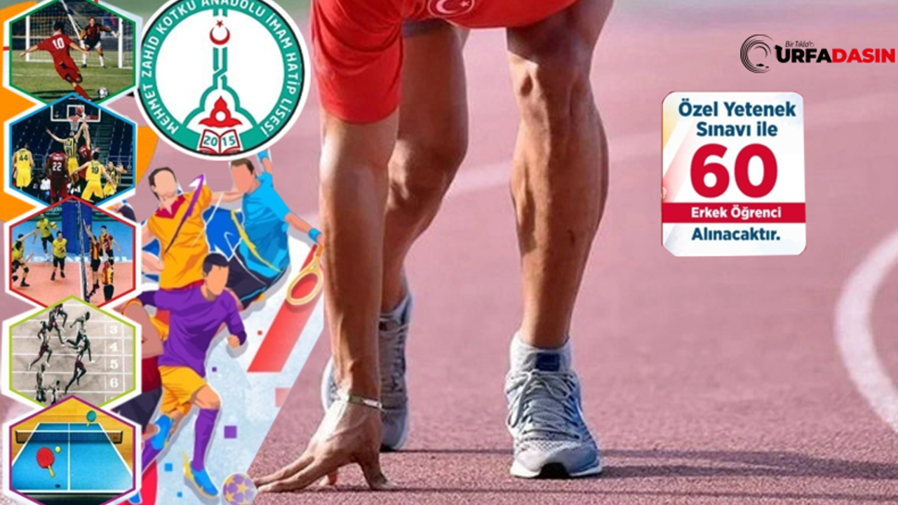 Şanlıurfalı Gençlere Müjde: 60 Sporcu Alınacak